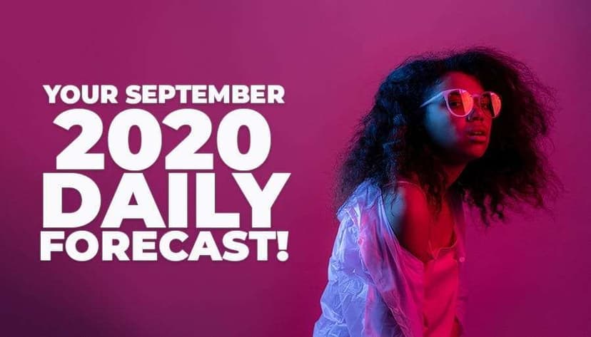 This Daily Forecast For September Will Reveal How To Overcome Your Obstacles This Month!