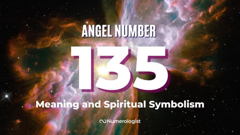 The Spiritual Meaning of Angel Number 135