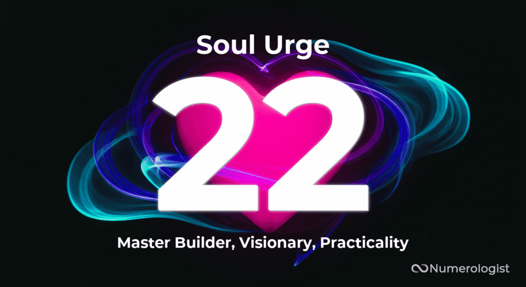 Soul Urge Number 22