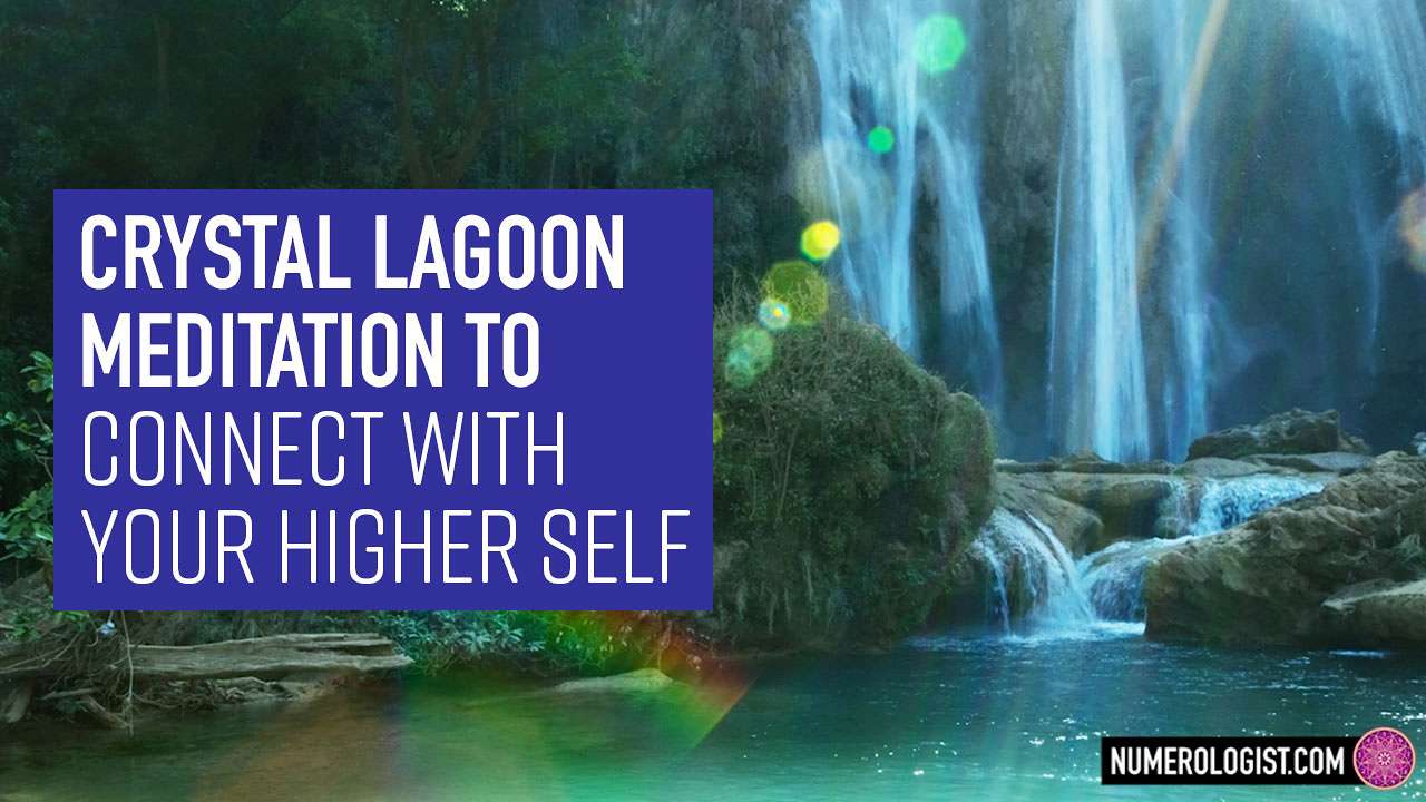 guided-meditation Try This Crystal Lagoon Guided Meditation To Connect With Your Higher Self