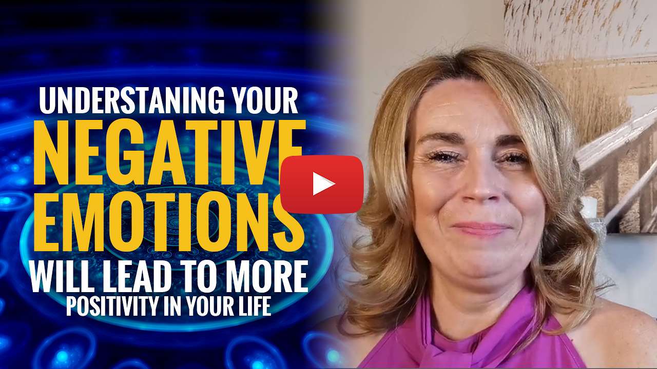 EMOTIONS-1 Understanding These Simple Truths About Your Negative Emotions Will Set You Free!