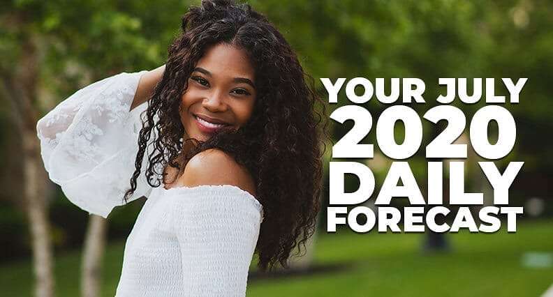 July 2020 Daily Forecast h This Day-by-Day Numerology Forecast Will Make You Unstoppable This July!