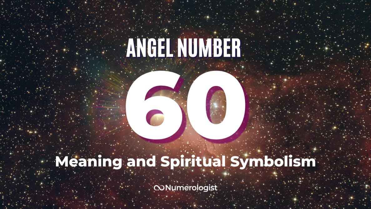AN 60 Thumbnail angel number 60 meaning and spiritual symbolism