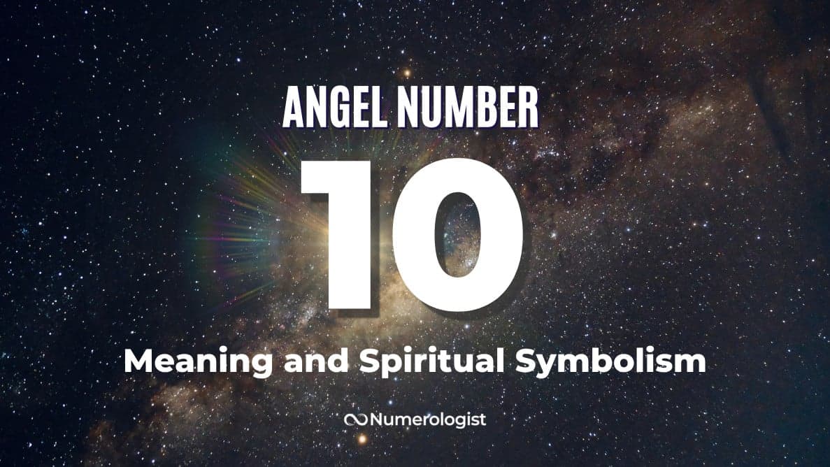 AN 10 Thumbnail angel number 10 meaning and spiritual symbolism