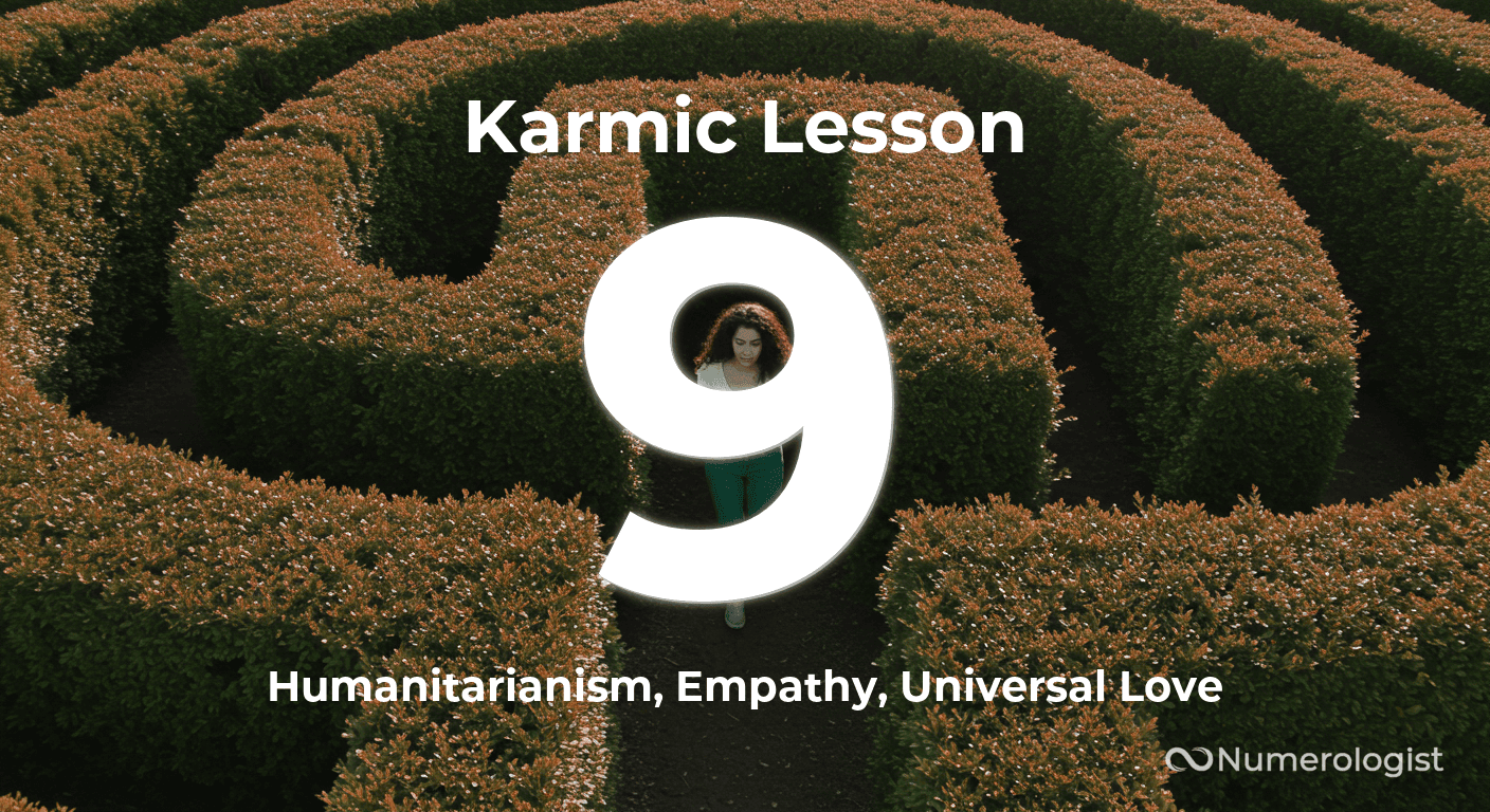 Karmic Lesson 9 Karmic Lesson 9