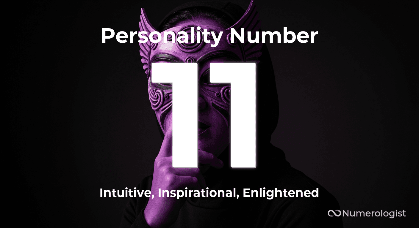 Personality Number 11 Personality Number 11