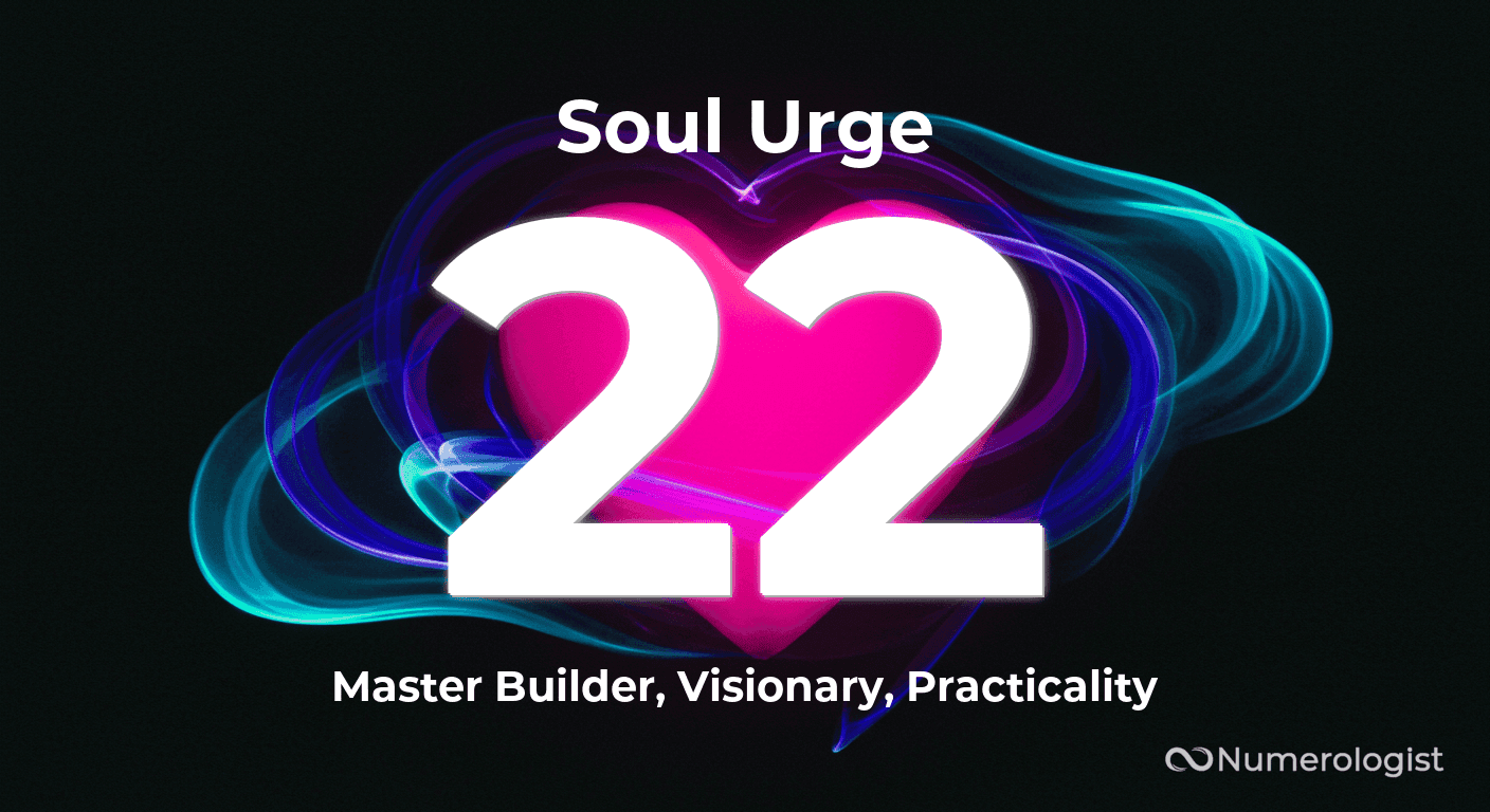 Soul Urge Number 22 Soul Urge Number 22