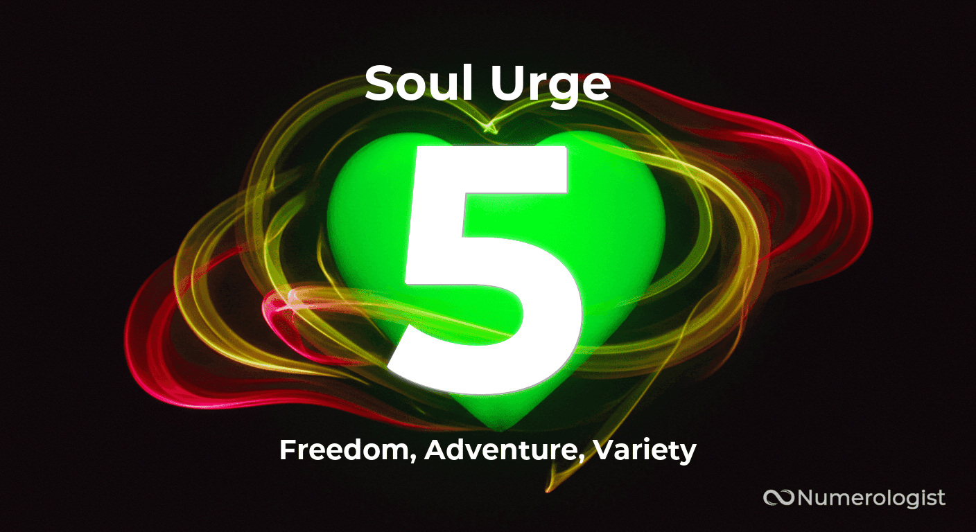 Soul Urge Number 5 Soul Urge Number 5